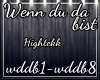 T| Wenn du da bist