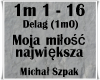 Moja milosc najwieksza