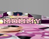 PINK MOMMY SIGN
