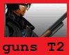 T2 GUNS