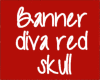 banner diva red skull