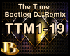 The Time Bootleg DJ Rmx