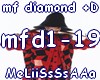 mf diamond +D