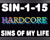 Hardcore Sins of my Life