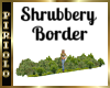 Shrubbery Border