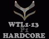 HARDCORE - WTL1-13-P1
