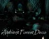 AV Ambient Forest Deco