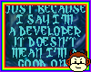 Bad Developer