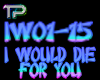 !TP I Would Die Dubs VB2