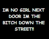 Im no girl next door...