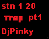 Stay The Night Trap pt1