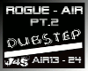 RoguE dub*air13-24 Pt.2