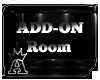ADD-ON Room