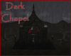 [BM]Dark Chapel