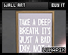 !:Wall Art- Bad Day