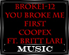 You Broke Me First Remix