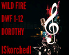 Dorothy- Wild Fire