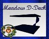 Mystic Meadow D-Deck