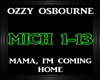 Ozzy Osbourne~Mama,ICH