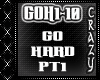 Go Hard Pt1