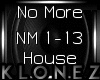House | No More