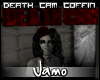 Death Cam Vampire Coffin