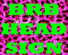 [bp3]BRBLeopard HeadSign