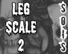 Leg Scale 2 Booty