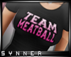 *SYN*TeamMeatball*Tshirt