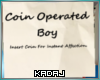 Coin Operated Boy
