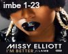 Missy Elliott:I'm Better