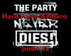 Party never die
