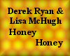 *F70 Honey Honey Derek &