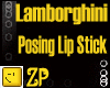 Lambo@Posing Lip Stick