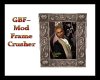 GBF~Mod Frame Crusher
