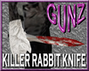 @ Killer Rabbit Knife