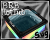 {S} BRB Hot Tub [F]