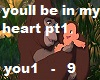 youll be in my heart pt1
