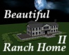 Beautiful Ranch Home II