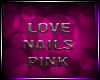 *DJD* Love Nails Pink