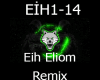 Eih Eliom Remix