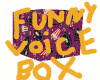 funny movie voic box
