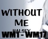 NightCore - Whitout Me