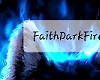 FaithDarkFire