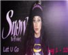 SnowThaProduct LetUGo