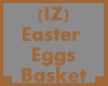 (IZ) Easter Eggs Basket