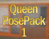Queen Pose Pack 1