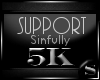 !S! Support - 5k (5,000)