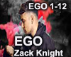 EGO - Zack Knight