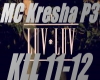 MC Kresha P3